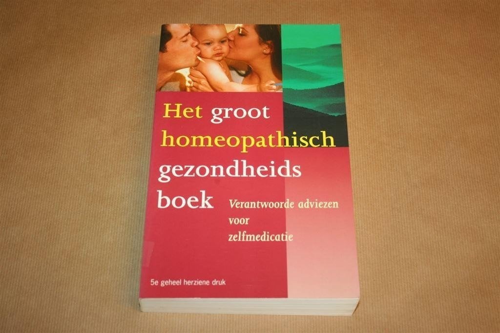 Groot Homeopathisch Gezondheidsboek — Gids Zelfmedicatie, Ophalen of Verzenden, Zo goed als nieuw, Overige onderwerpen, Achtergrond en Informatie