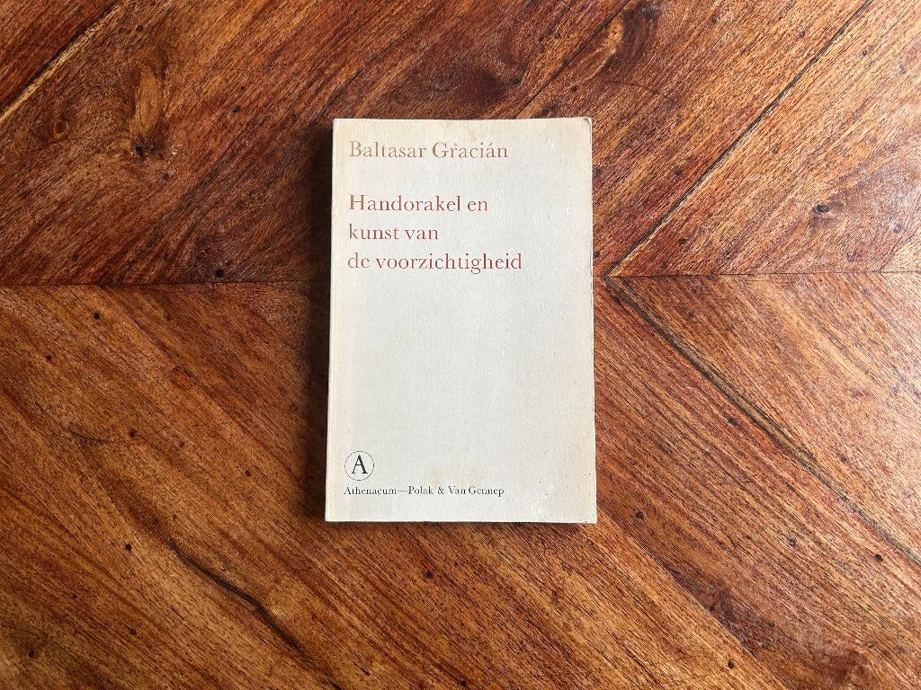 Balthasar Gracián - Handorakel of de kunst van de voorzichti, Boeken, Gelezen, Balthasar Gracián, Ophalen of Verzenden, Nederland