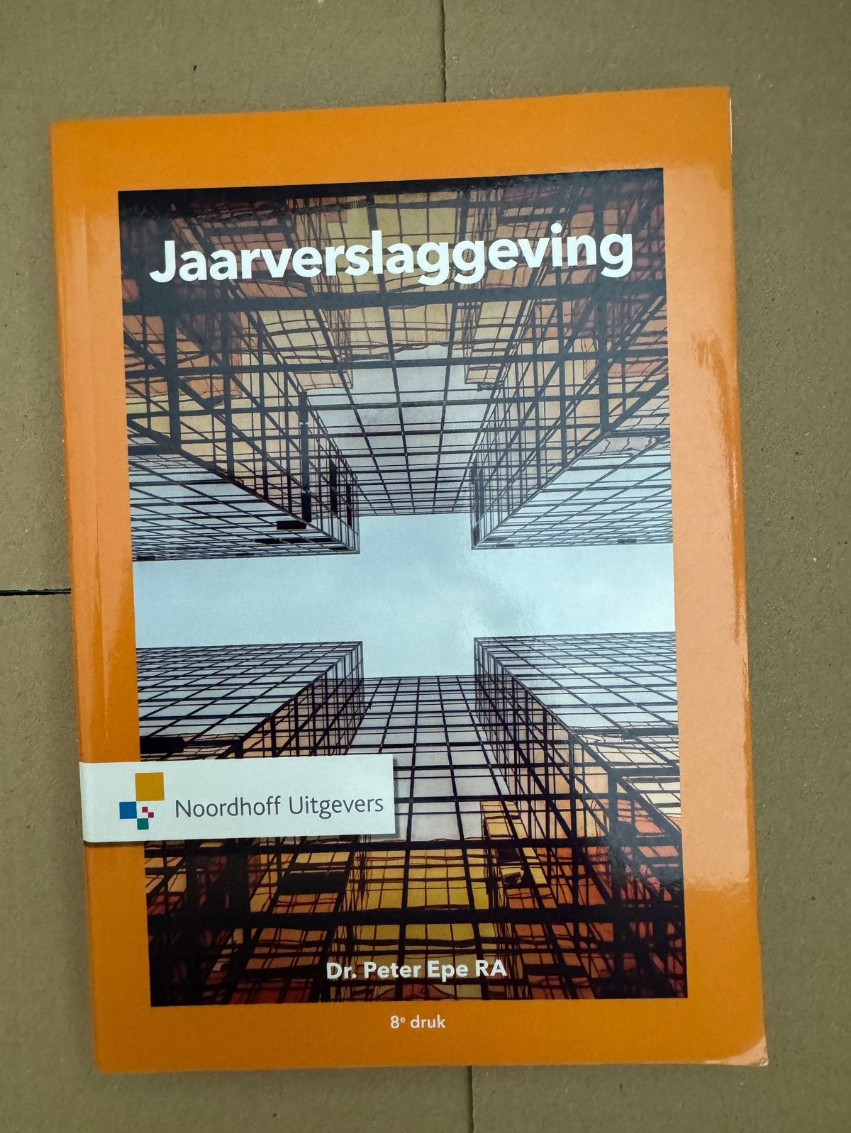 Jaarverslaggeving - Dr. Peter Epe RA (8e druk), Boeken, Ophalen of Verzenden, Gamma, Gelezen, HBO