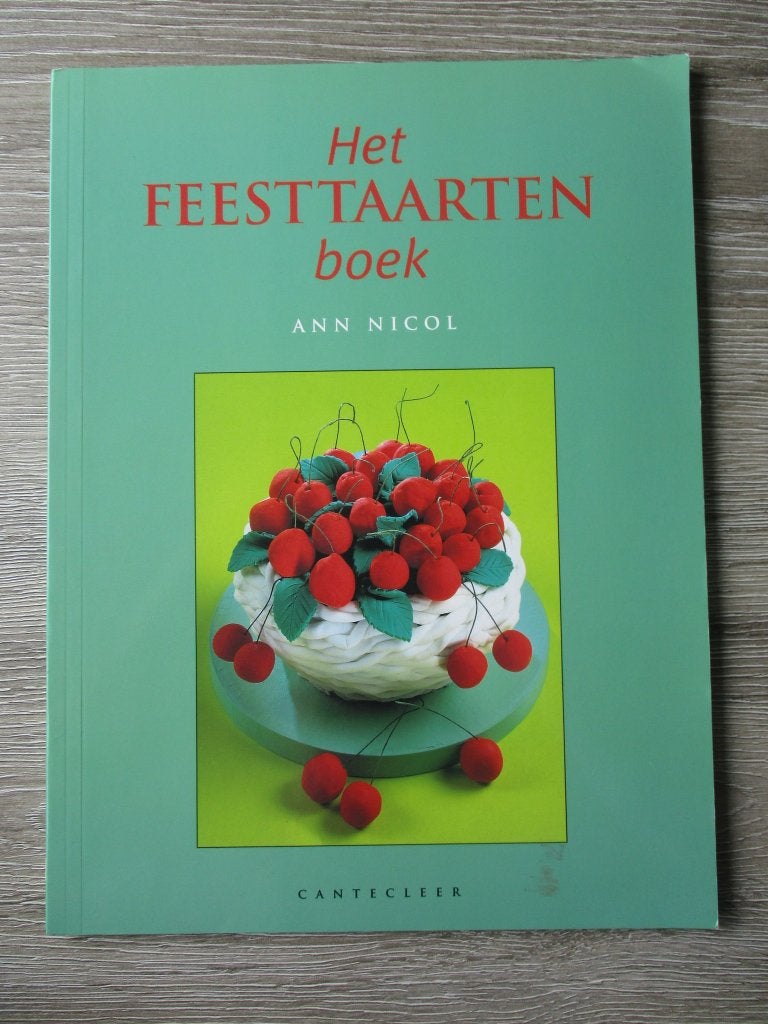 Het feesttaarten boek - Ann Nicol, Ophalen of Verzenden, Gelezen