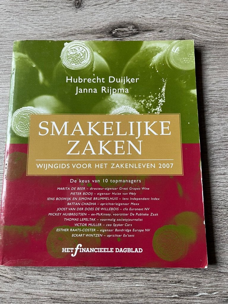 Smakelijke zaken wijngids voor het zakenleven 2007, Ophalen of Verzenden, Zo goed als nieuw, Hubrecht Duijker / Janna Rijpma, Overige onderwerpen