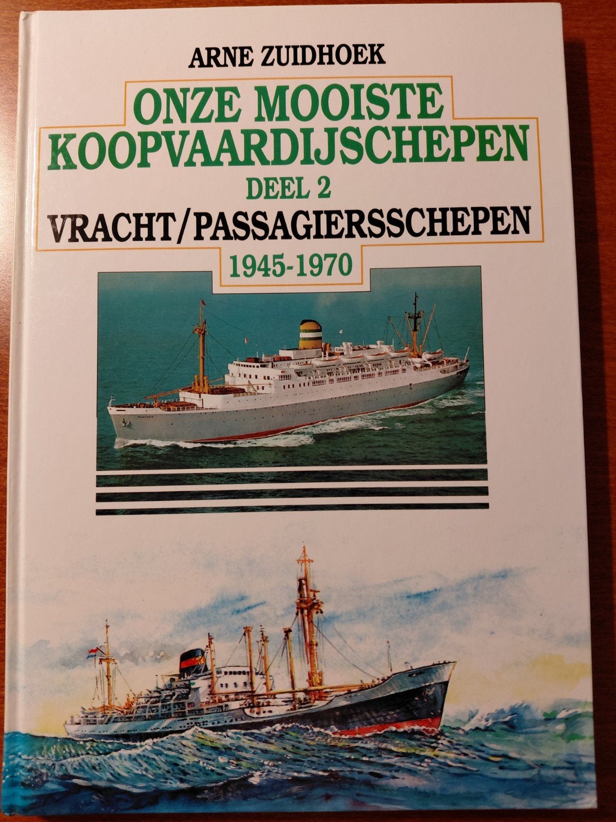 Onze mooiste koopvaardijschepen deel 2 1945- 1970, Verzamelen, Scheepvaart, Ophalen of Verzenden, Gebruikt, Boek of Tijdschrift