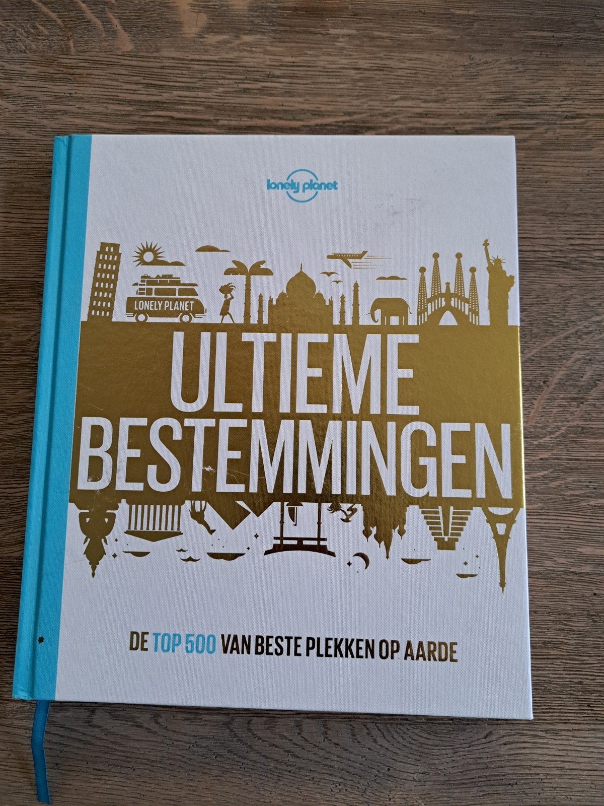 Lonely Planet: Ultieme Bestemmingen - Top 500 Plekken, Lonely Planet, Europa, Nieuw, Ophalen of Verzenden