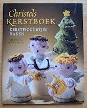 Christels Kerstboek - kerstfiguurtjes haken, Boeken, Ophalen of Verzenden, Zo goed als nieuw, Breien en Haken, Christel Krukkert