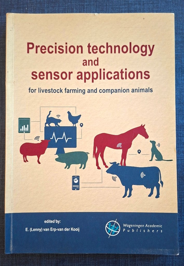 Precision technology & sensor applications livestock farming, Boeken, Gelezen, E. van Erp-Van der Kooij, Ophalen of Verzenden