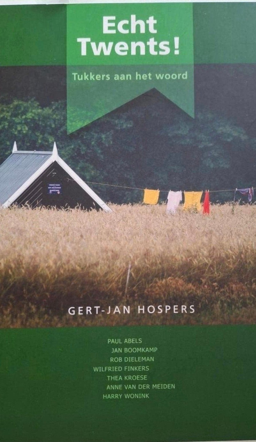 Gert-Jan Hospers - Echt Twents! Tukkers aan het woord, Ophalen of Verzenden, Zo goed als nieuw, Gert-Jan Hospers