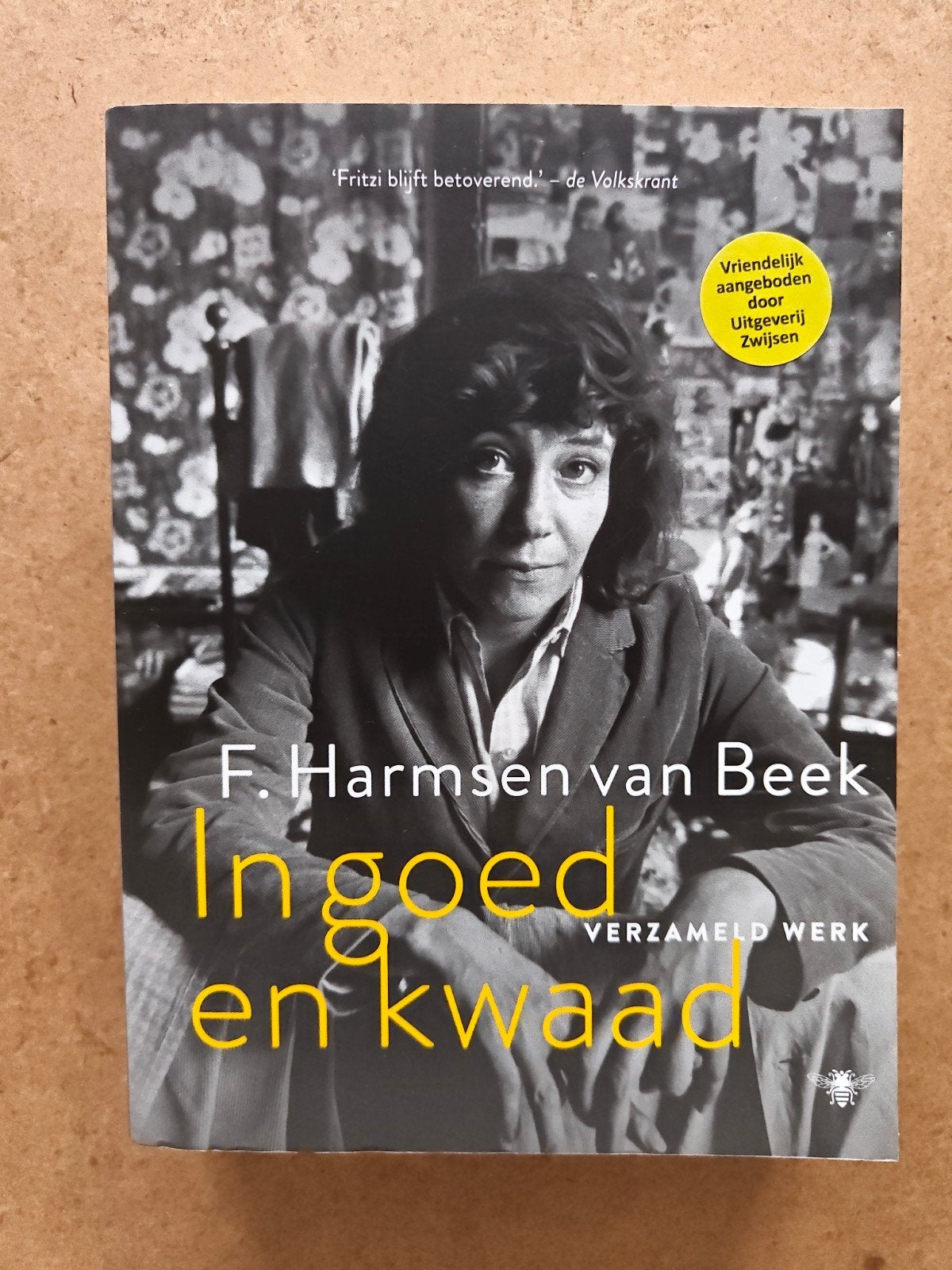 F. Harmsen van Beek - In goed en kwaad (Verzameld Werk), Ophalen of Verzenden, Zo goed als nieuw, F. Harmsen van Beek, Nederland