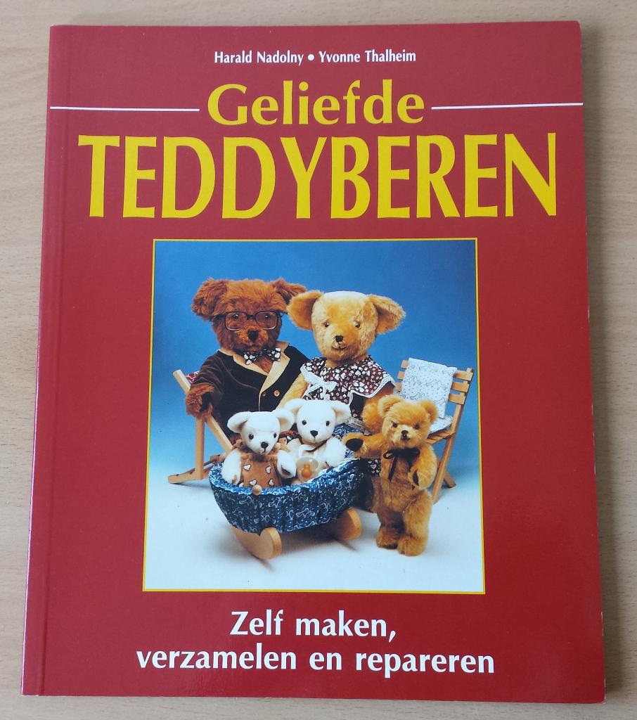 Geliefde Teddyberen - H. Nadolny & Y. Thalheim - 1994, Ophalen of Verzenden, Gelezen, Poppen maken
