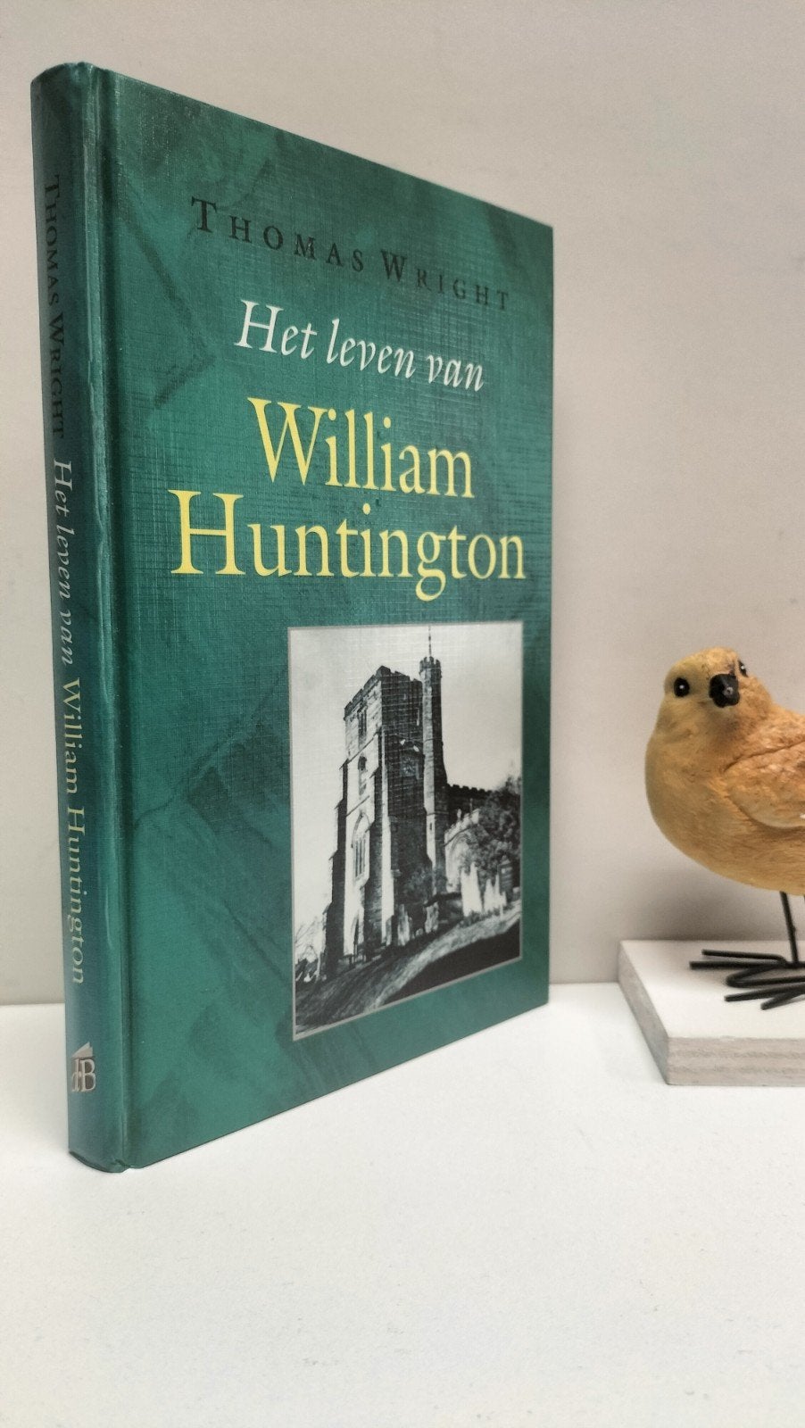 Wright, Thomas; Het leven van William Huntington, Boeken, Ophalen of Verzenden, Gelezen, Christendom | Protestants
