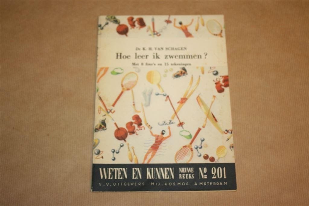 Hoe leer ik zwemmen? K.H. van Schagen - 1952, Boeken, Ophalen of Verzenden, Gelezen, Watersport en Hengelsport