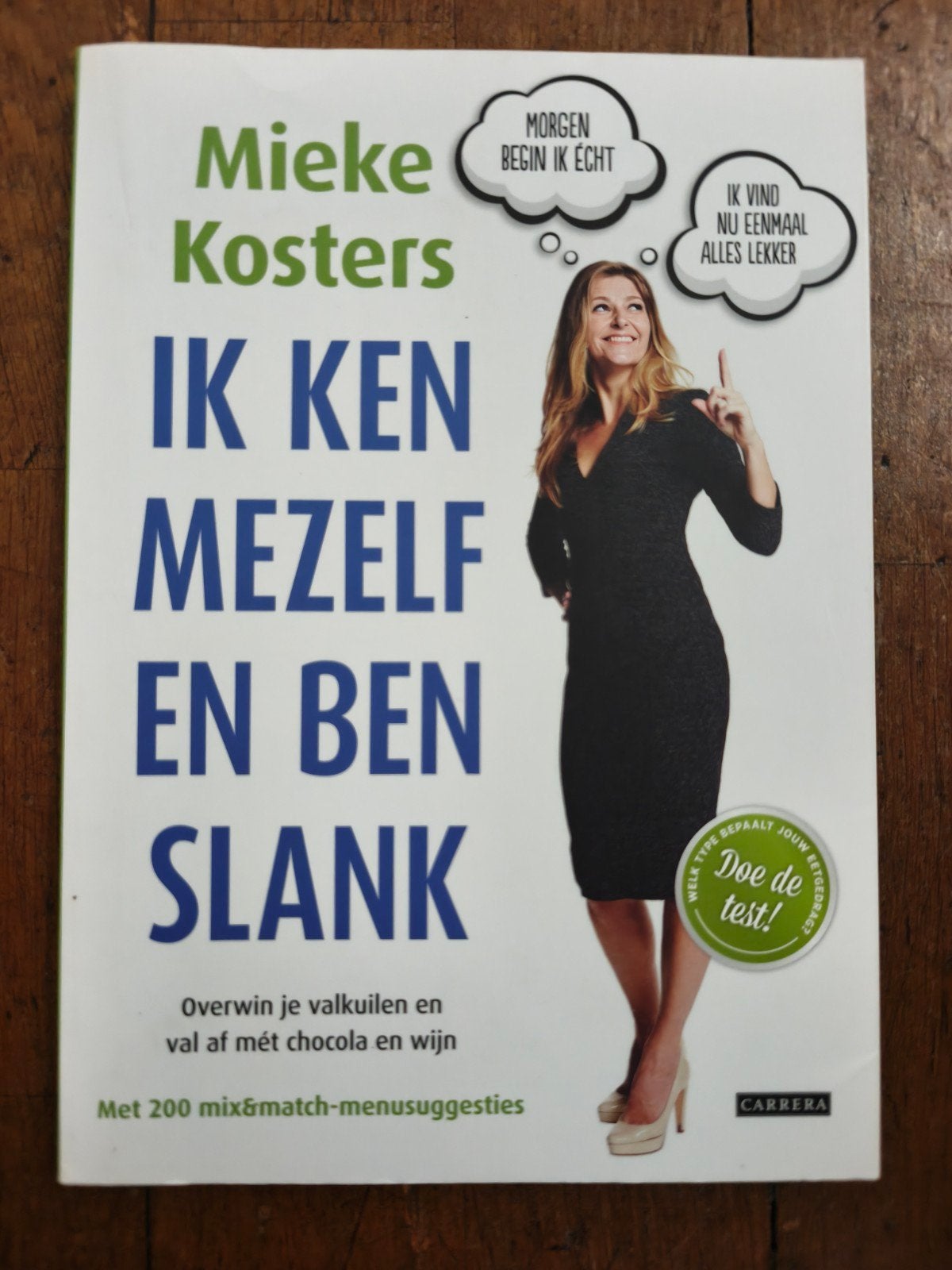 Ik ken mezelf en ben slank - Mieke Kosters, Ophalen of Verzenden, Zo goed als nieuw, Dieet en Voeding, Mieke Kosters