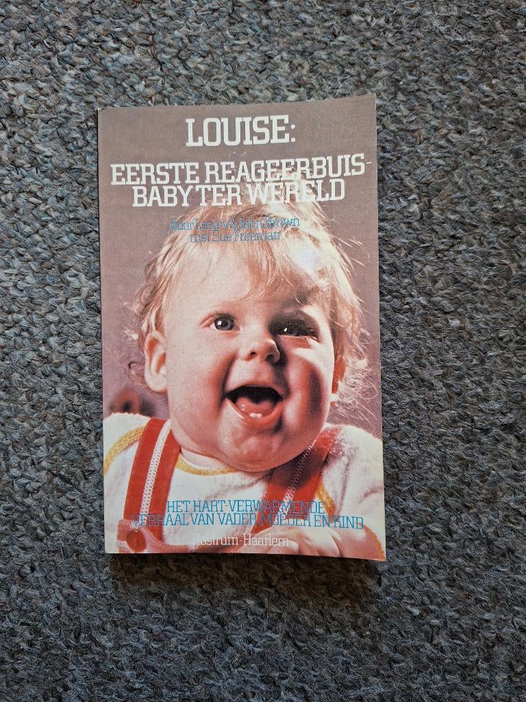 Louise: Eerste reageerbuisbaby ter wereld/  John Brown., Ophalen of Verzenden, Gelezen, Lesley en John Brown, Sociale wetenschap