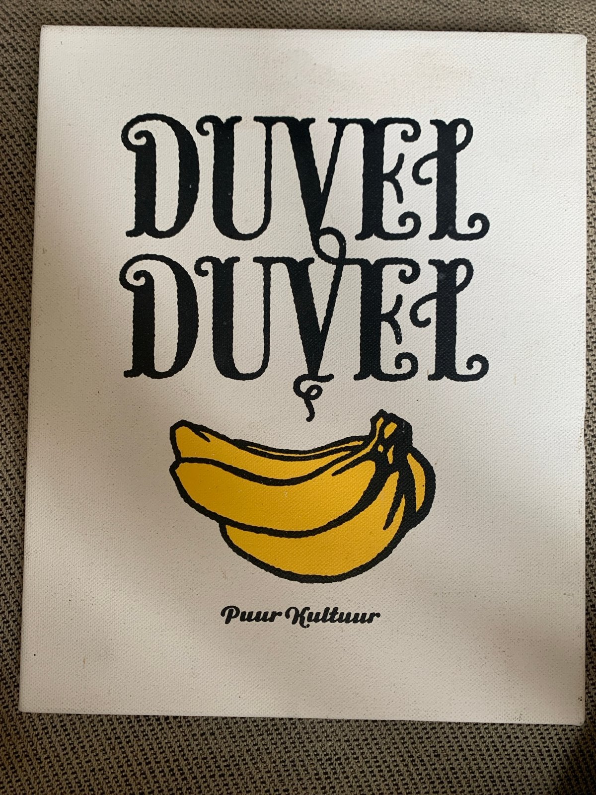 Duvel Duvel Puur Kultuur Bananen Canvas Schilderij, Ophalen of Verzenden, Zo goed als nieuw, Schilderij