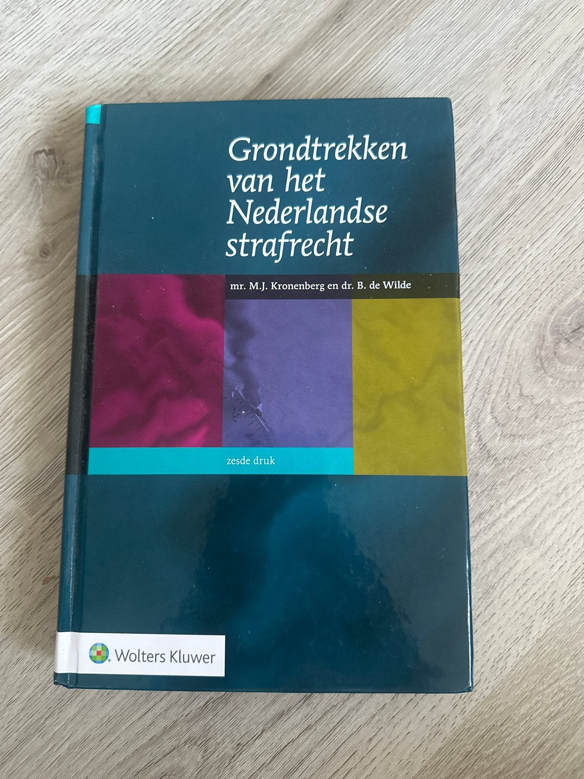 Grondtrekken van het Nederlandse strafrecht - 6e druk, Boeken, Ophalen of Verzenden, Gamma, Zo goed als nieuw, WO