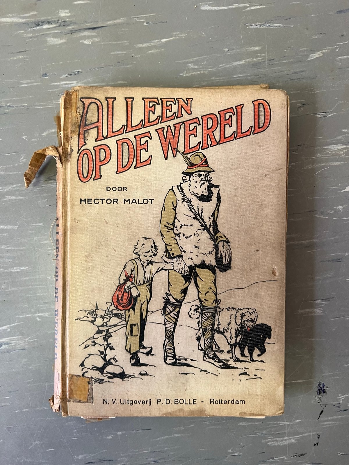 Alleen op de Wereld - Hector Malot (Oud Boek), Boeken, Ophalen of Verzenden, Gelezen, Fictie algemeen