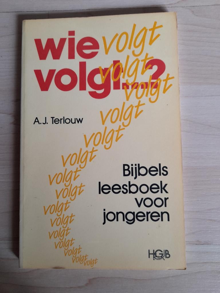 WIE VOLGT? AJ Terlouw Bijbels leesboek voor jongeren, Ophalen of Verzenden, Gelezen