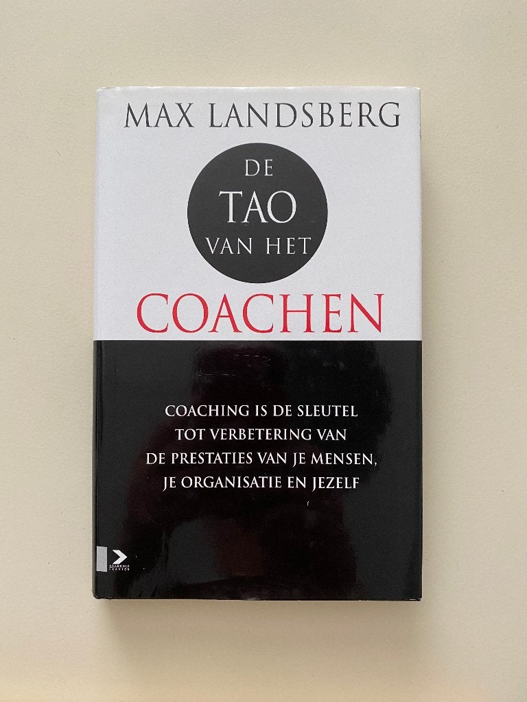 De Tao van het Coachen - Max Landsberg, Ophalen of Verzenden, Zo goed als nieuw, Overige typen