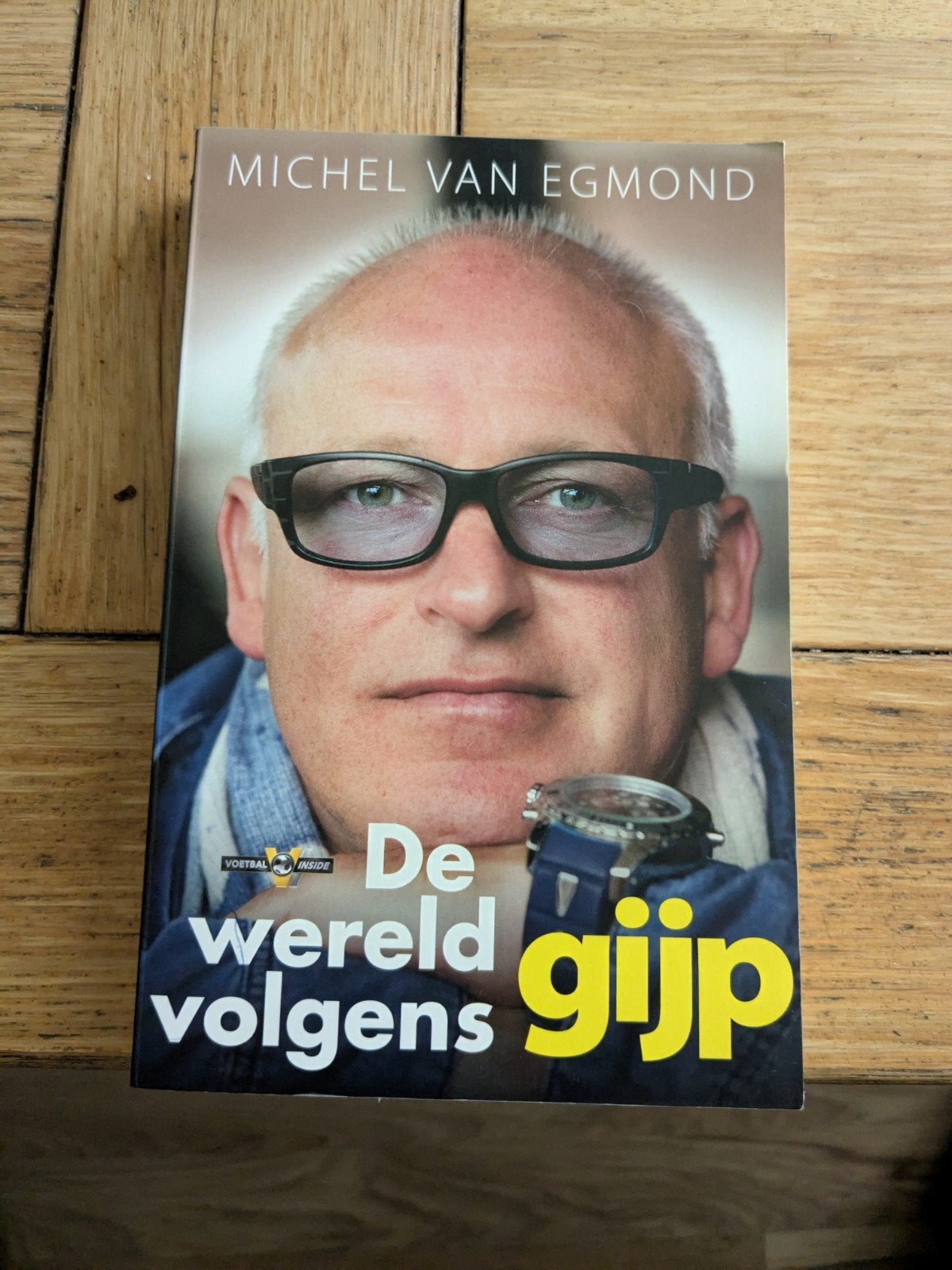 Michel van Egmond - De wereld volgens Gijp, Boeken, Michel van Egmond, Ophalen of Verzenden, Zo goed als nieuw, Balsport