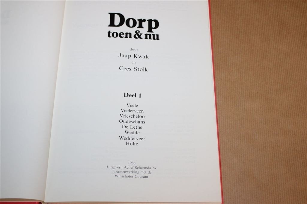 Dorp Toen & Nu Deel 1 — Veele En Omstreken [1986], Boeken, Ophalen of Verzenden, Gelezen