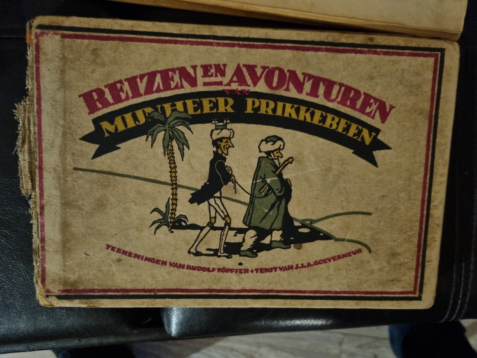 12e druk Reizen en Avonturen van Mijnheer Prikkebeen - Tweed, Ophalen of Verzenden, Gelezen, J.J. Goeverneur, Rudolf Töpffer