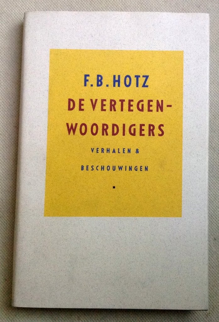 De vertegenwoordigers F.B. Hotz, Boeken, Verzenden, Gelezen, F.B. Hotz