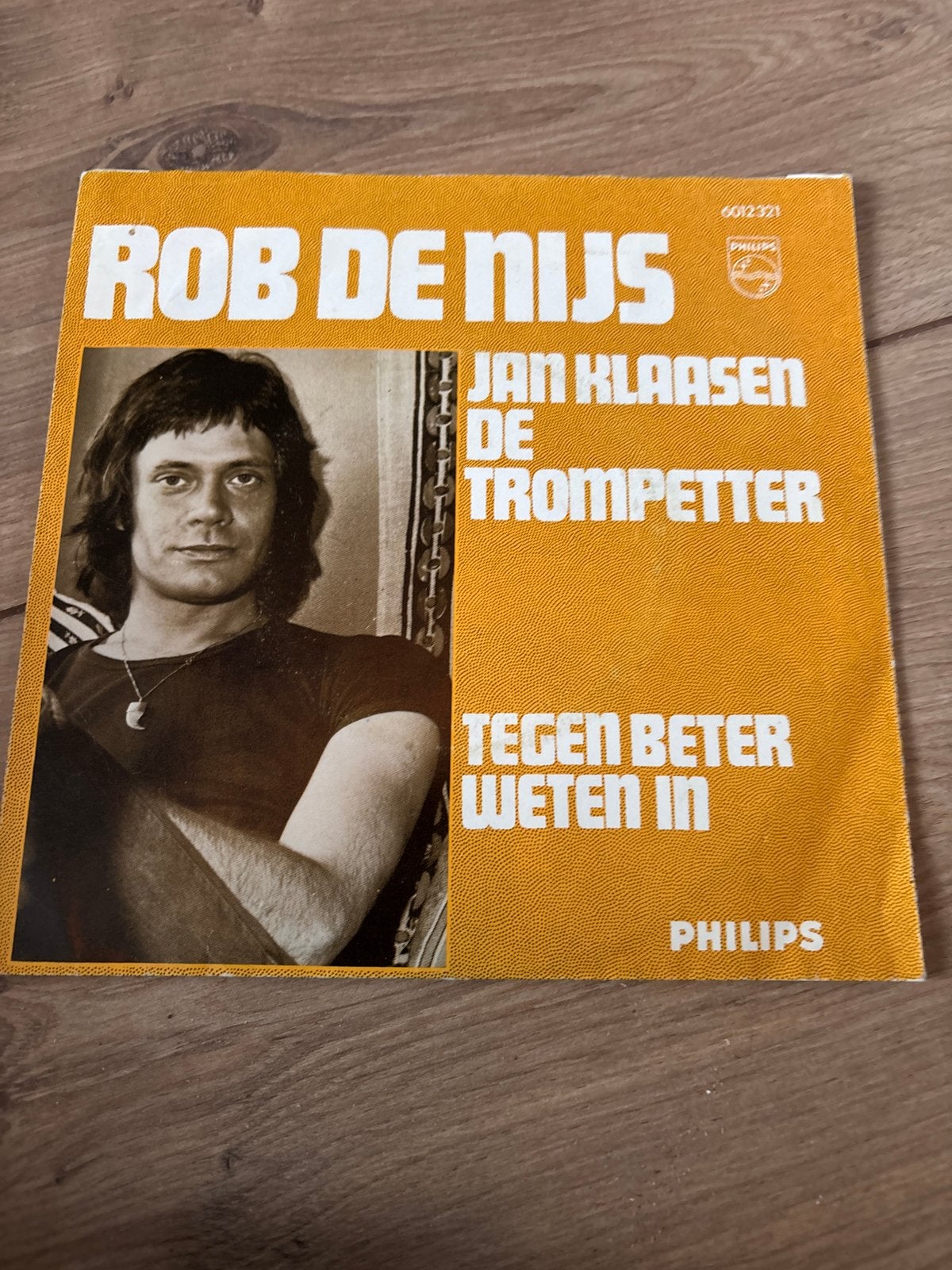 Rob de Nijs - Jan Klaasen de Trompetter / Tegen Beter Weten, Cd's en Dvd's, Vinyl Singles, Gebruikt, 7 inch, Single, Ophalen of Verzenden