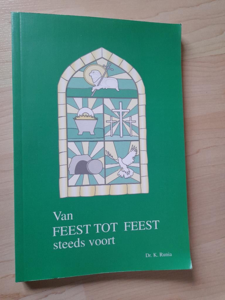 VAN FEEST TOT FEEST STEEDS VOORT Dr K Runia, Ophalen of Verzenden, Gelezen