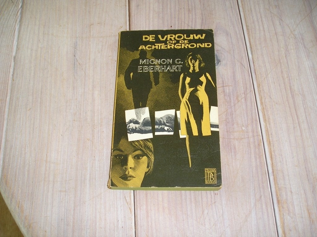 Mignon G. Eberhart - De vrouw op de achtergrond, Ophalen of Verzenden, Gelezen, Mignon G. Eberhart