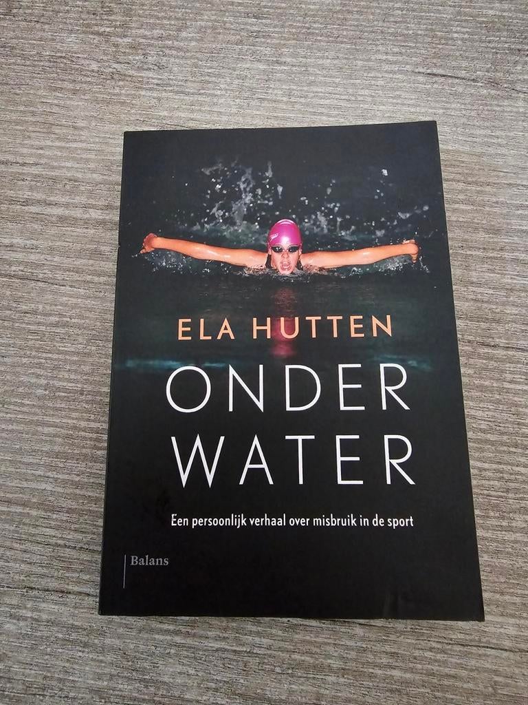 Onder Water - Ela Hutten (persoonlijk verhaal), Ophalen of Verzenden, Gelezen, Ela Hutten