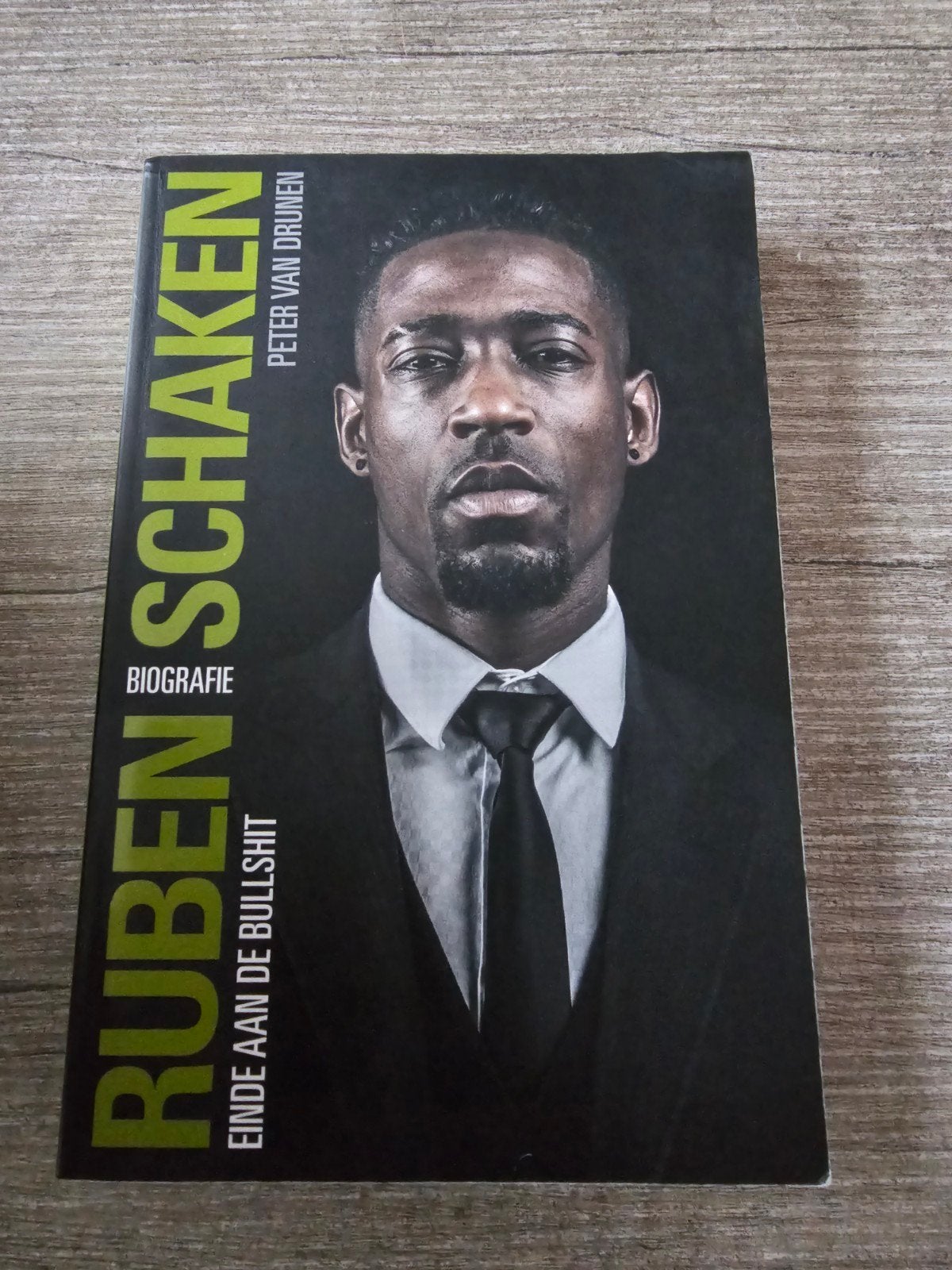 Ruben Schaken: Biografie - Einde aan de Bullshit, Ophalen of Verzenden, Gelezen, Peter van Drunen, Sport