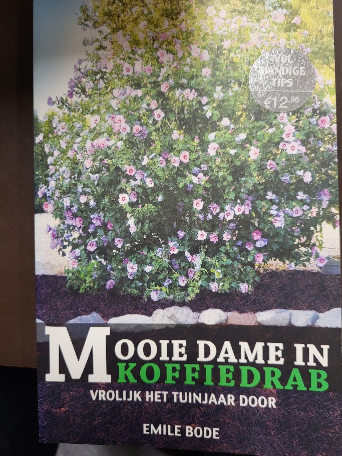 WD-006/9 Mooie Dame in Koffiedrab: Vrolijk het Tuinjaar Door, Boeken, Ophalen of Verzenden, Zo goed als nieuw, Emile Bode, Tuinieren en Tuinplanten
