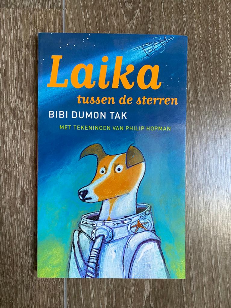 Laika tussen de sterren - Bibi Dumon Tak (Kinderboek), Ophalen of Verzenden, Nieuw, Fictie algemeen
