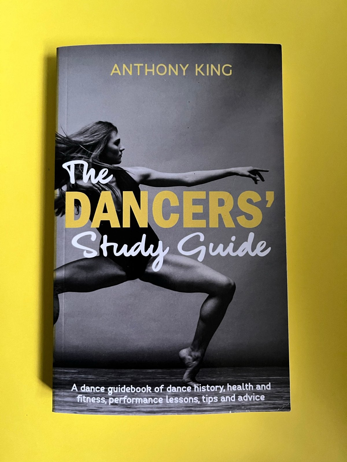 The Dancers' Study Guide - Anthony King (Dansboek), Boeken, Verzenden, Alpha, Zo goed als nieuw, MBO