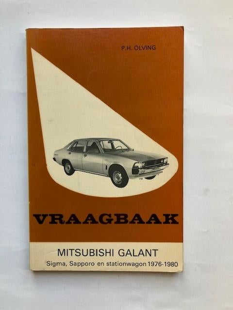 Vraagbaak Mitsubishi Galant, Sigma, Sapporo, station 1976-80, Auto diversen, Handleidingen en Instructieboekjes, Ophalen of Verzenden