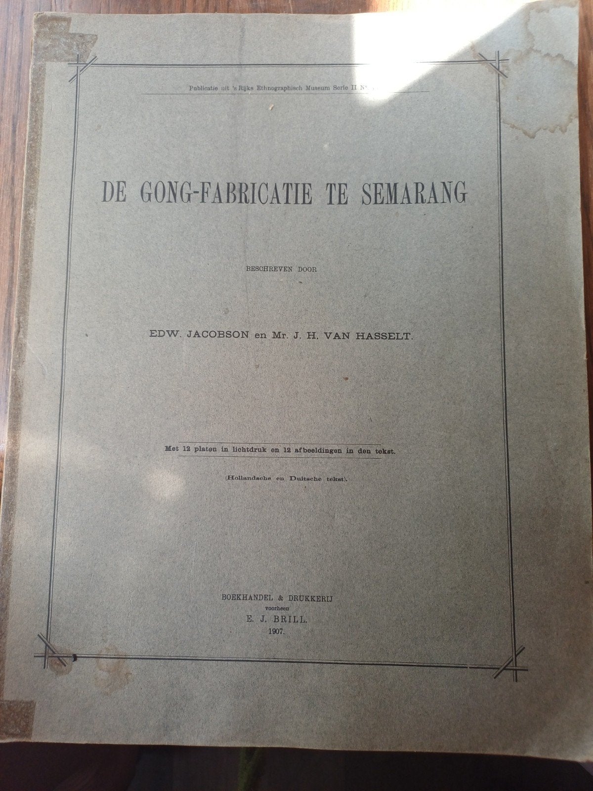 L13. De Gong-Fabricatie te Semarang-Ed.Jacobson & J.H. vHass, Ophalen of Verzenden, Gelezen, Edw. Jacobson en Mr. J. H. van Hasselt