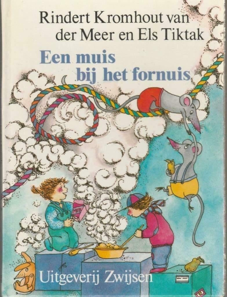 Een muis bij het fornuis- Rindert Kromhout van der Meer, Boeken, Kinderboeken | Jeugd | onder 10 jaar, Zo goed als nieuw, Fictie algemeen