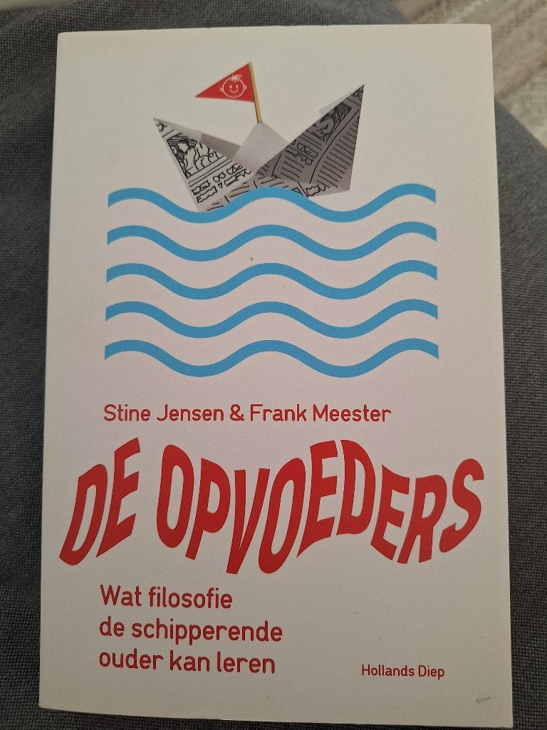 De opvoeders Stine Jensen, Boeken, Zo goed als nieuw, Praktische filosofie, Stine Jensen, Ophalen of Verzenden