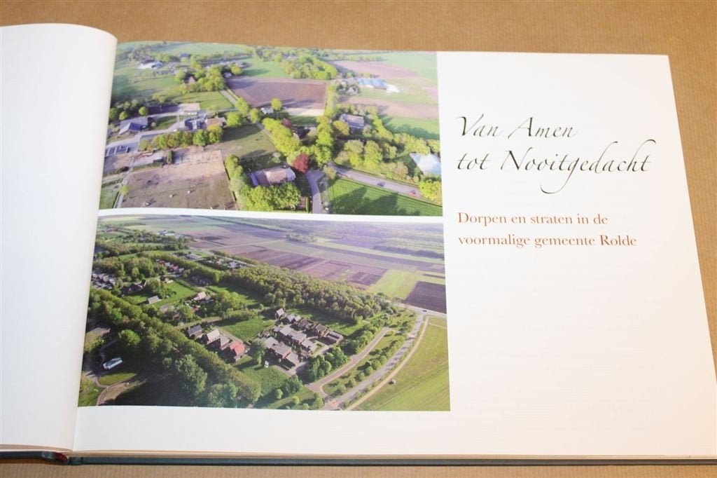 Van Amen tot Nooitgedacht — Dorpen & Straten Gemeente Rolde, Boeken, Geschiedenis | Stad en Regio, Ophalen of Verzenden, Zo goed als nieuw