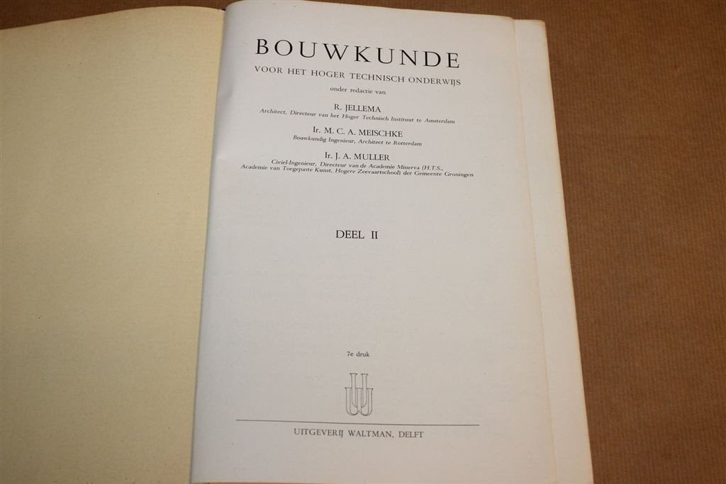 Bouwkunde voor HTO — Dl II, Funderingen, Trappen & Meer, 196, Boeken, Ophalen of Verzenden, Gelezen, Bouwkunde
