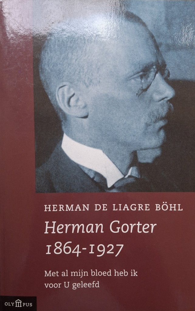 Herman de Liagre Böhl - Herman Gorter (1864-1927), Ophalen of Verzenden, Nieuw, Nederland