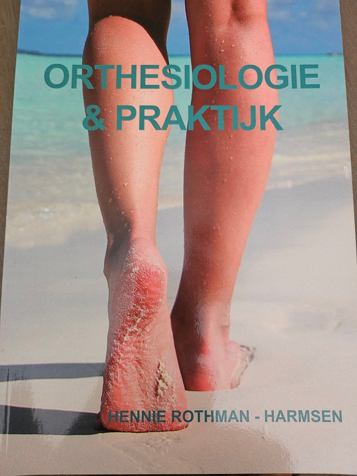 Orthesiologie & Praktijk - Hennie Rothman-Harmsen, Hennie Rothman-Harmsen, Zo goed als nieuw, Beta, HBO