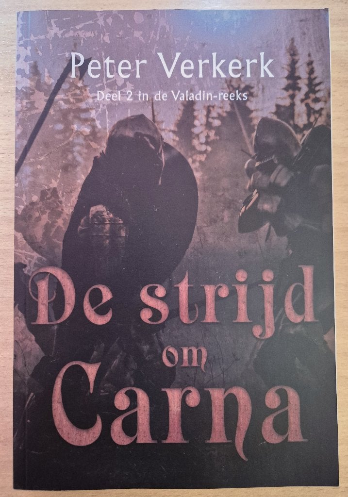 Peter Verkerk - De strijd om Carna - Nog nieuw, Ophalen of Verzenden, Nieuw, Peter Verkerk