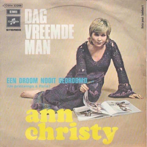 Ann Christy – Dag Vreemde Man -Vinyl singel., Cd's en Dvd's, Vinyl | Nederlandstalig, Ophalen of Verzenden, Zo goed als nieuw