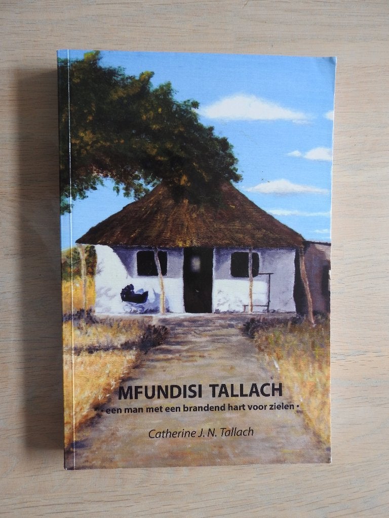 Mfundisi Tallach - Een man met een brandend hart voor zielen, Ophalen of Verzenden, Zo goed als nieuw
