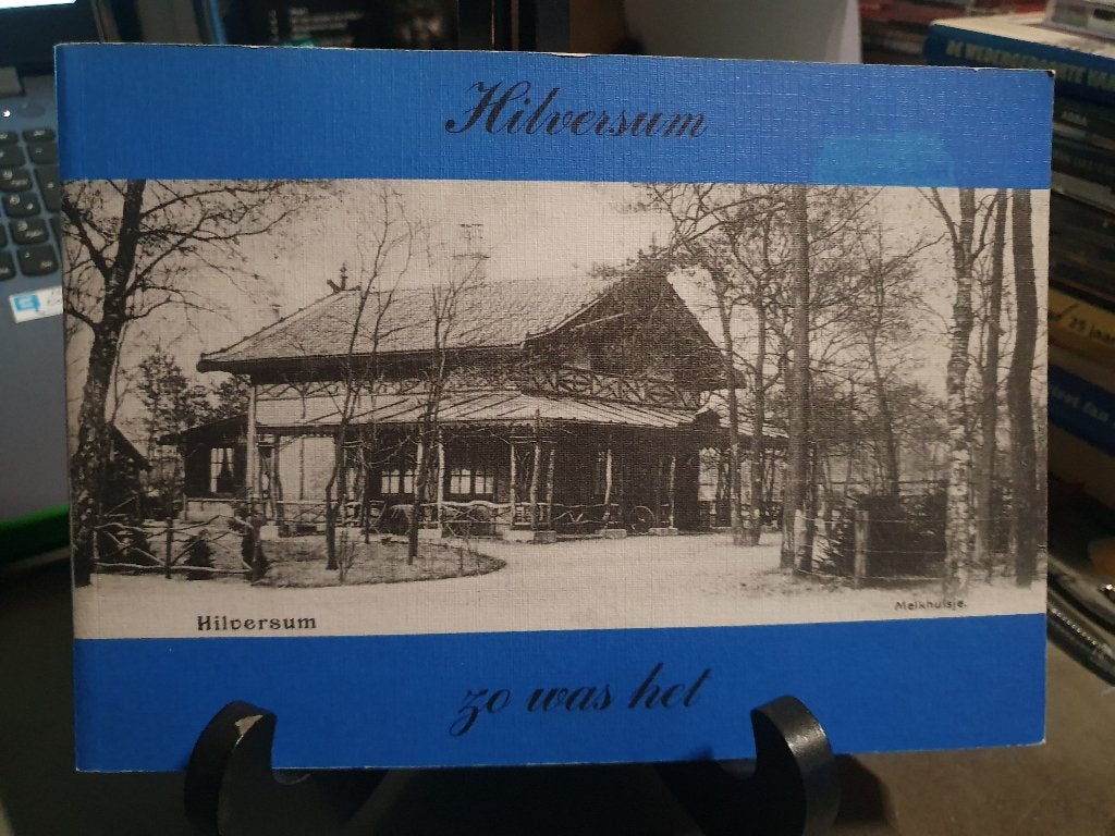 Hilversum zo was het, Ophalen, Zo goed als nieuw
