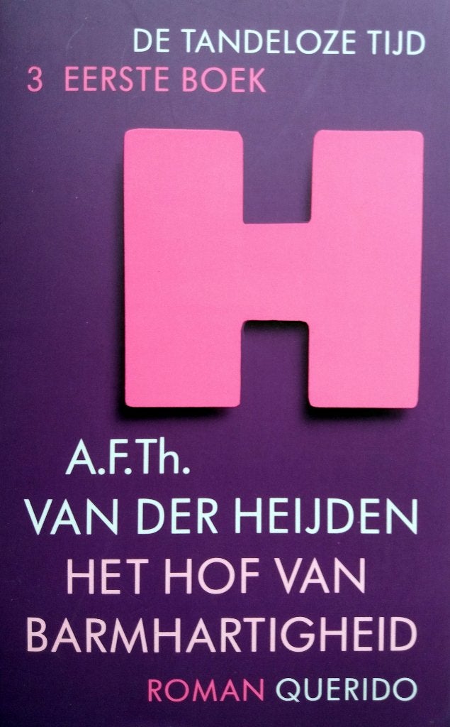 A.F.Th. van der Heijden - Het hof van barmhartigheid (Ex.2), Ophalen of Verzenden, Zo goed als nieuw, Nederland