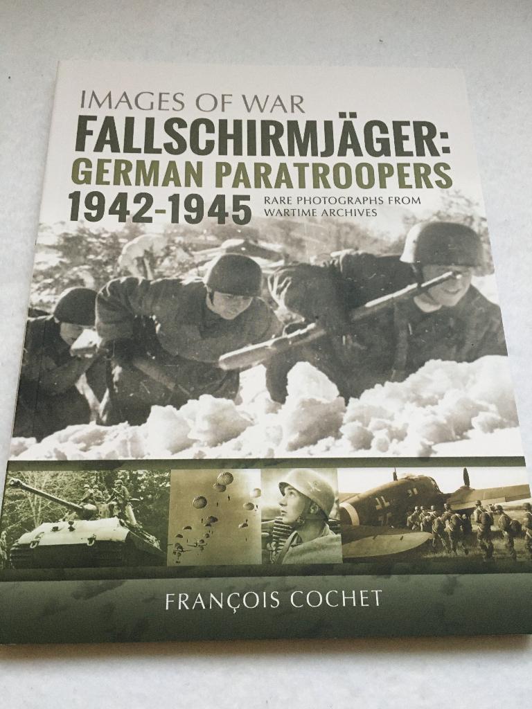 Images of War: Fallschirmjager German Paratroopers 1942-1945, Verzenden, Tweede Wereldoorlog, Nieuw, Algemeen