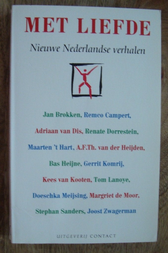 Met LIEFDE Nieuwe Nederlandse verhalen, Diverse auteurs, Ophalen of Verzenden, Zo goed als nieuw, Nederland