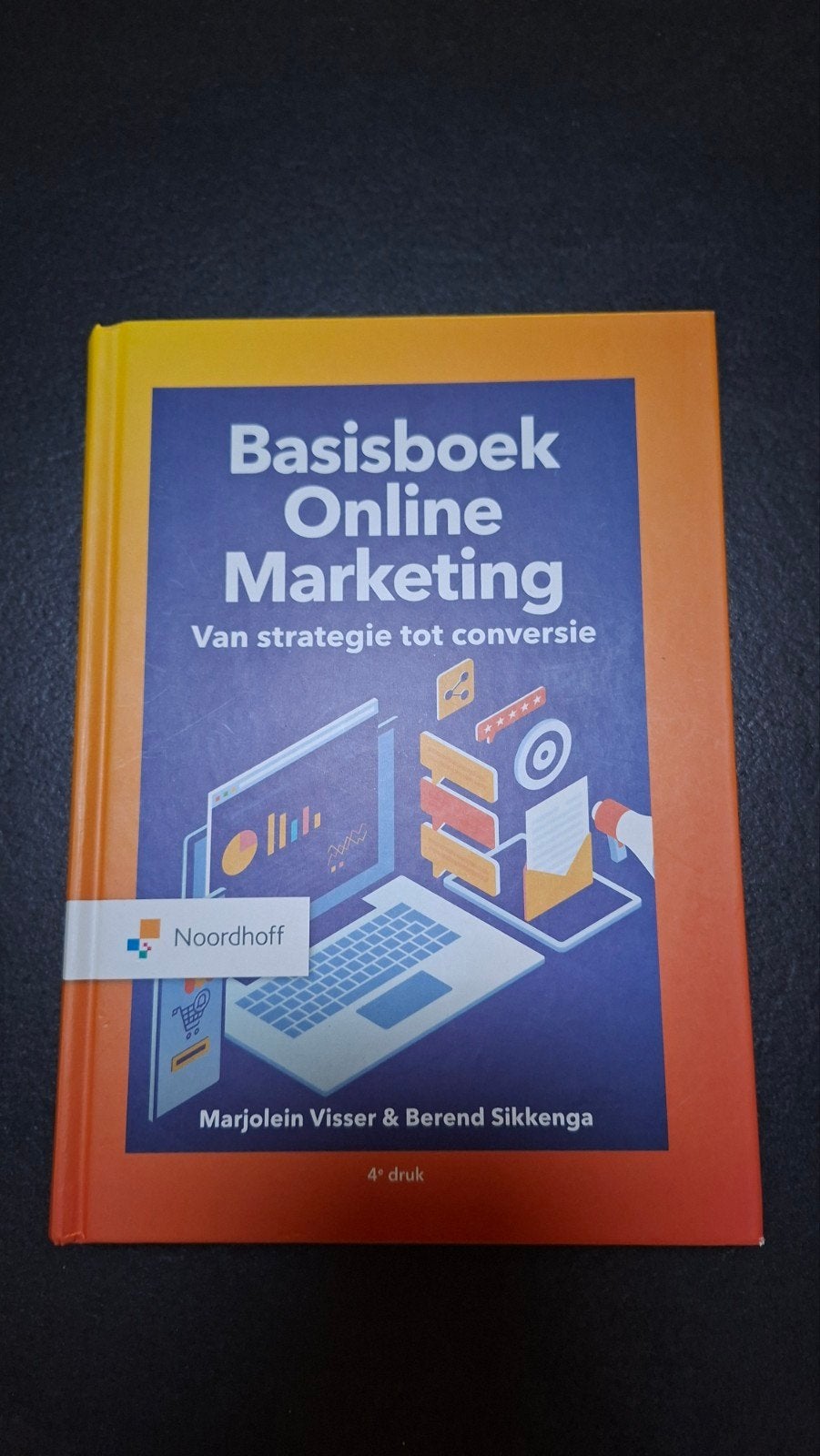 Basisboek Online Marketing - Marjolein Visser & Sikkenga, Ophalen of Verzenden, Zo goed als nieuw, E-commerce en Internet, Marjolein Visser & Berend Sikkenga
