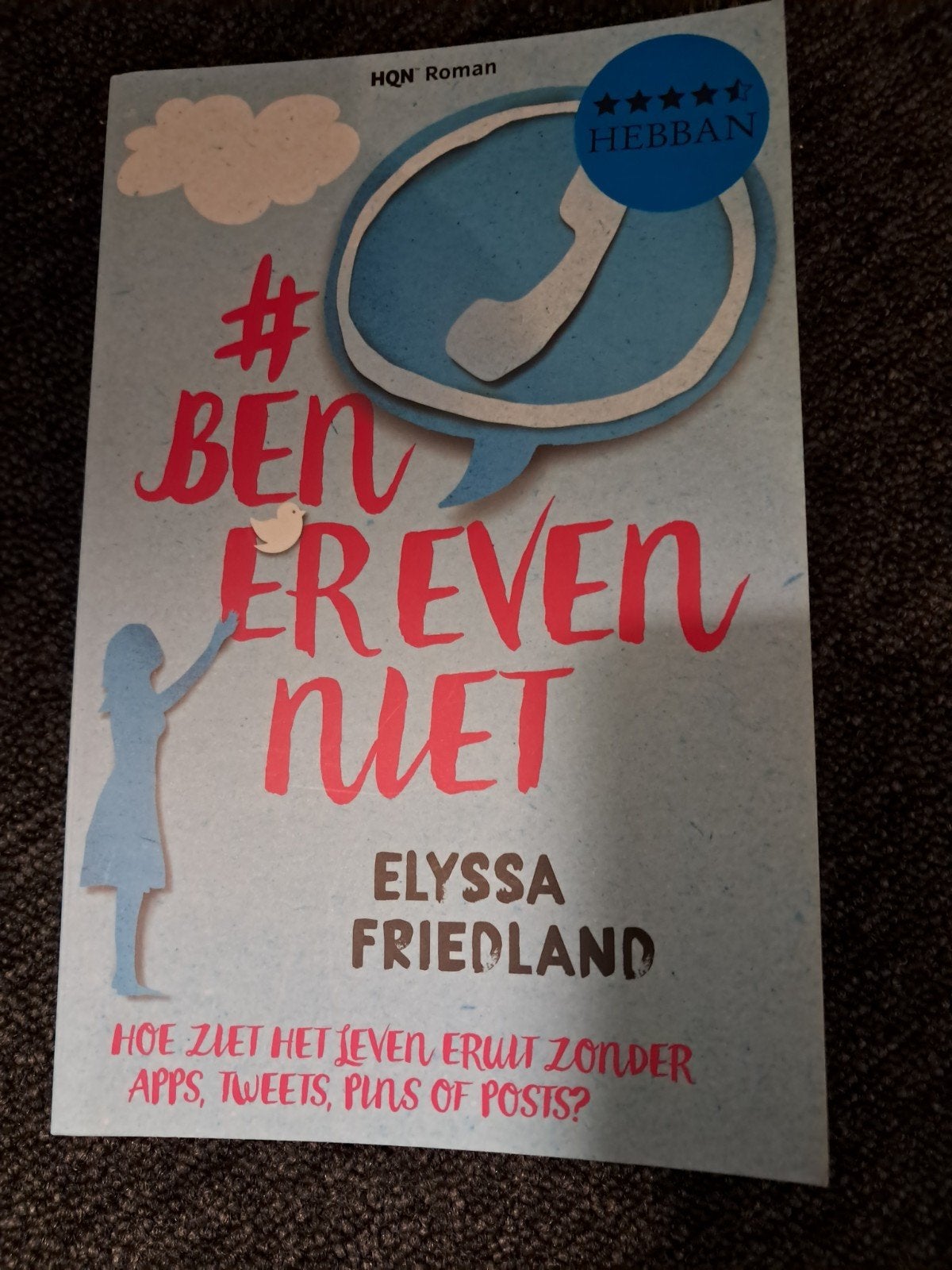 #BenErEvenNiet - Elyssa Friedland (HQN Roman), Ophalen of Verzenden, Zo goed als nieuw, Elyssa Friedland, Nederland